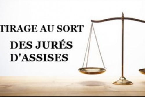 Tirage au sort des jurés d assises Tirage au sort des jurés d assises